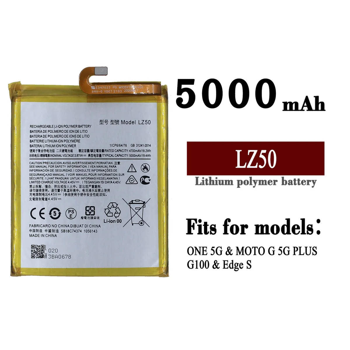 Batterie de remplacement pour Motorola Moto One 5G (XT2075) / Moto G 5G Plus (XT2075) / Moto G100 (XT2125), LZ50 Batterie de remplacement pour Motorola Moto One 5G (XT2075) / Moto G 5G Plus (XT2075) / Moto G100 (XT2125), LZ50